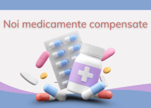 Noi medicamente compensate de la începutul anului viitor